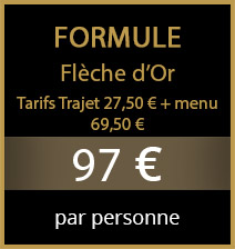 tarif formule Flèche d'or