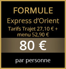 tarif formule express d'Orient